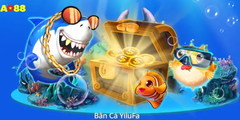 Bắn Cá YiluFa